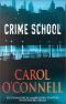 [Kathleen Mallory 06] • Crime School